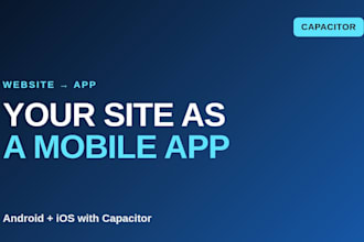 convert your website or pwa into android and ios app with capacitor