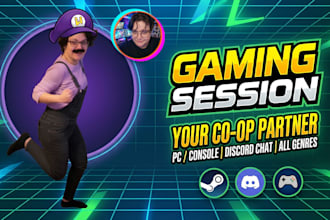 be your gaming partner and play any games with you