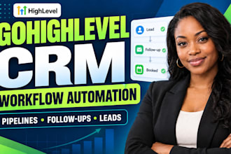 setup gohighlevel CRM workflow automation and sales pipeline
