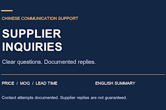 contact chinese suppliers and summarize their replies in english