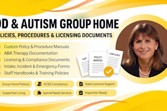 create idd autism group home manuals, aba policies and licensing documents
