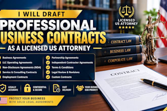draft professional business contracts as a licensed US attorney