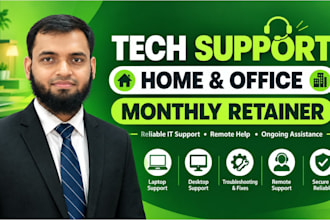 provide tech support for home and office monthly retain