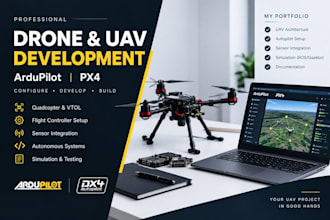 develop ardupilot, px4,  uav, autopilot, quadcopter, vtol, rover, ros and gazebo