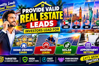 provide valid real estate leads, investors lead for dubai, uk usa saudi arabia