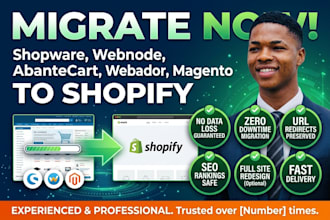 migrate shopware webnode abantecart webador magento to shopify website migration
