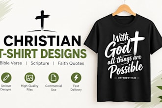 design christian t shirts, scripture, bible verse and faith quote design