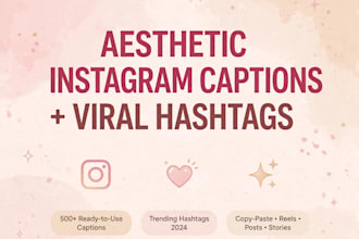 write aesthetic instagram captions with hashtags