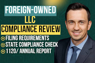 review your foreign owned llc for US compliance and filing gaps