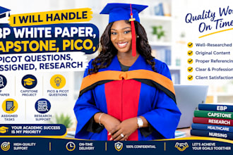 handle ebp white paper, capstone, pico, picot questions, assigned, research