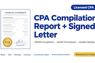 prepare a compilation report with CPA signed letter for your business