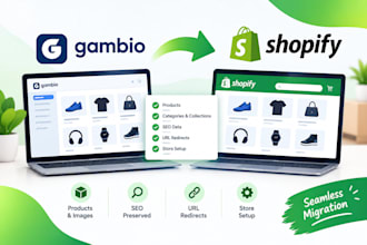 migrate gambio to shopify product migration seo data redirects and store setup