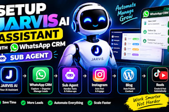 setup jarvis ai asistant with whatsapp crm sub agent instagram blog autopost