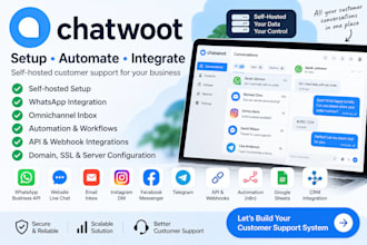 setup chatwoot self hosted whatsapp inbox automation and integrations