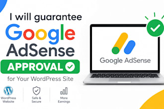 guarantee google adsense approval for your wordpress site