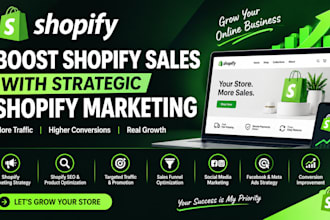 boost shopify sales with shopify marketing, ecommerce promotion and traffic