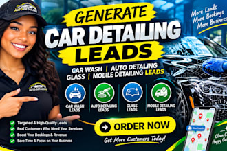 generate car detailing car wash auto detailing lead glass mobile detailing leads