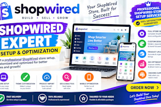 setup or optimize shopwired store design ecommerce website redesign migration