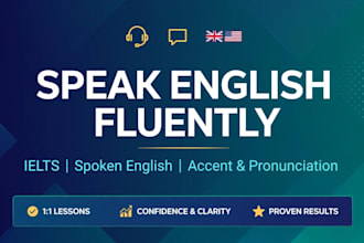 be your english tutor, spoken english and accent coaching