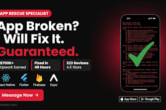fix and rescue your react native or flutter app fast
