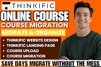 migrate online course content to thinkific, kajabi teachable student experience