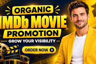 do organic imdb promotion for your movie and improve visibility