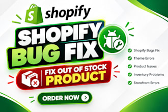 do shopify bug fixing, errors and fix sold out product issues