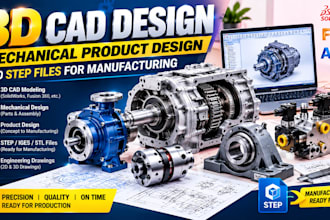 do 3d cad design mechanical product design and step files for manufacturing