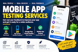 provide 12 tester, 20 app tester, google play closed testing, mobile app testing