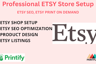 setup etsy shop, etsy print on demand store and etsy SEO