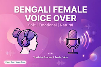 do soft emotional bengali female voice over for youtube stories