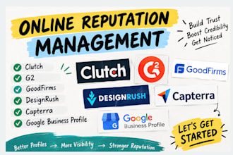 clutch g2 goodfirm designrush capterra ORM profile optimization and reputation