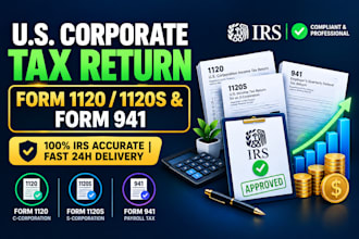 file corporate tax return form 1120, 1120s, and form 941 compliance in 24 hours