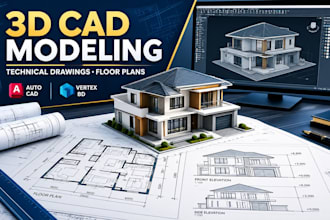 create 3d models technical drawings floor plans, and detailed cad documentation