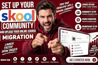 set up skool community and upload your online course migration