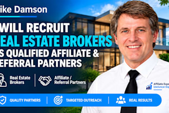 recruit real estate brokers as qualified affiliate and referral partners