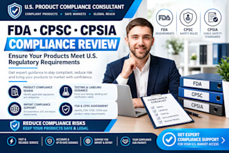 review your product for fda, cpsc, cpsia and US safety compliance