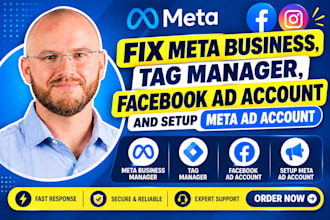 fix meta business, tag manager, facebook ad account and setup meta ad account