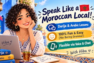 teach you arabic and moroccan darija via voice and chat