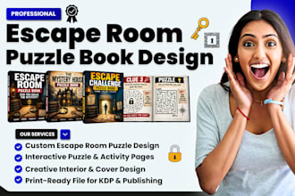 do a custom escape room game design, puzzle book, gameplay, game writing