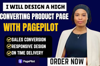 design a high converting shopify product page with pagepilot