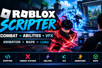 roblox scripter, roblox combat abilities animation, roblox vfx, roblox map