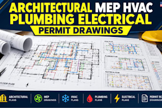 create architectural mep hvac plumbing electrical permit drawings