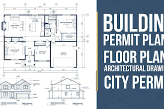 draw building permit plans floor plans and architectural drawing for city permit