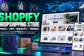 build shopify dropshipping store via eprolo zopi modalyst trendsi website design