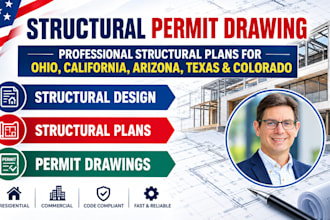 provide structural engineer permit drawing engineer stamp ohio ca, az, tx, co