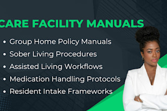 write your group home assisted living and sober living policy manual