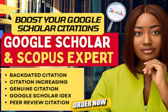 increase and backdate google scholar citations, article writing, and publishing