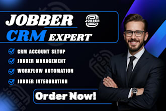 be your jobber crm expert for setup and automation