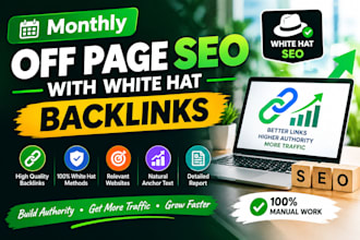 do monthly off page SEO with white hat backlinks